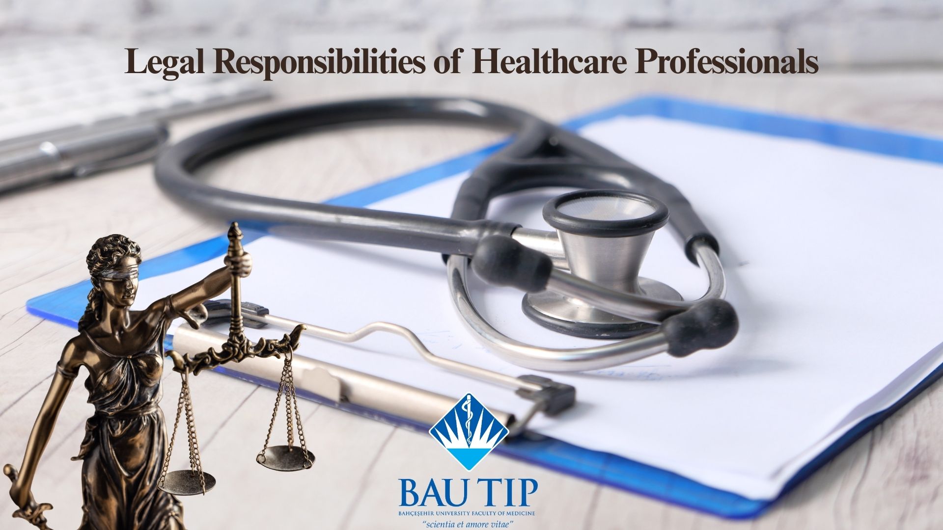 Responsibilities of Healthcare Professionals within the Scope of Medical Law: Program Video Recordings Now Available